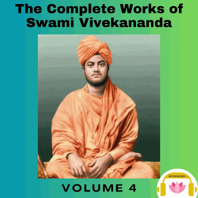The Complete works of Swami Vivekananda Volume 4